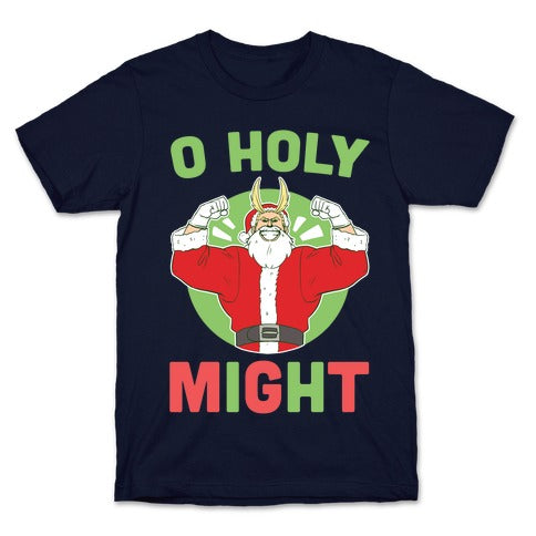 O Holy Might - All Might T-Shirt